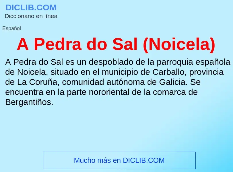 Wat is A Pedra do Sal (Noicela) - definition