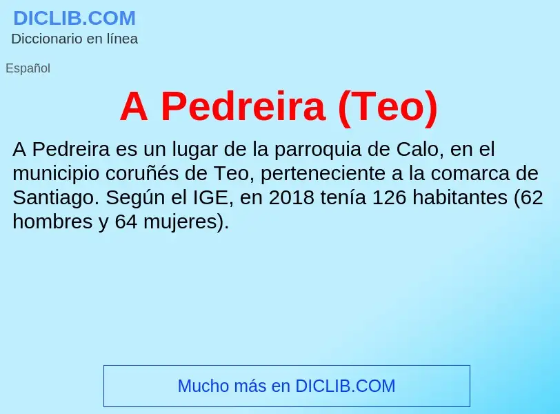 Wat is A Pedreira (Teo) - definition