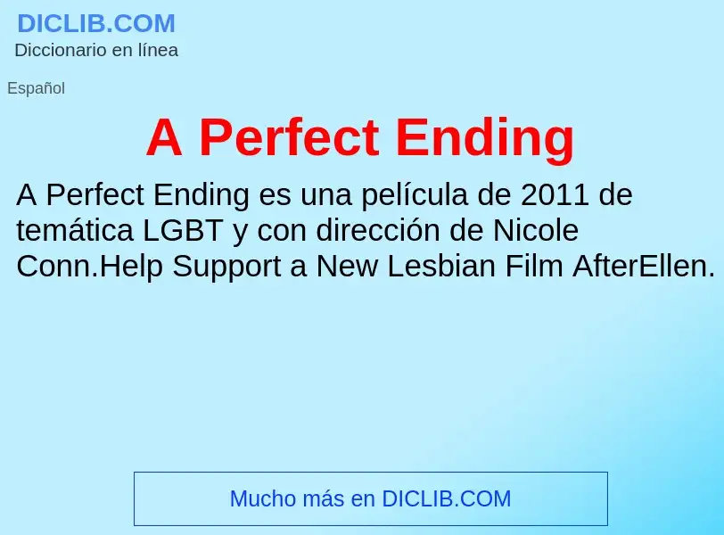 Che cos'è A Perfect Ending - definizione