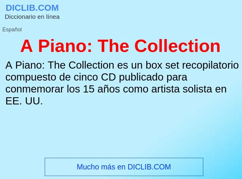 What is A Piano: The Collection - definition