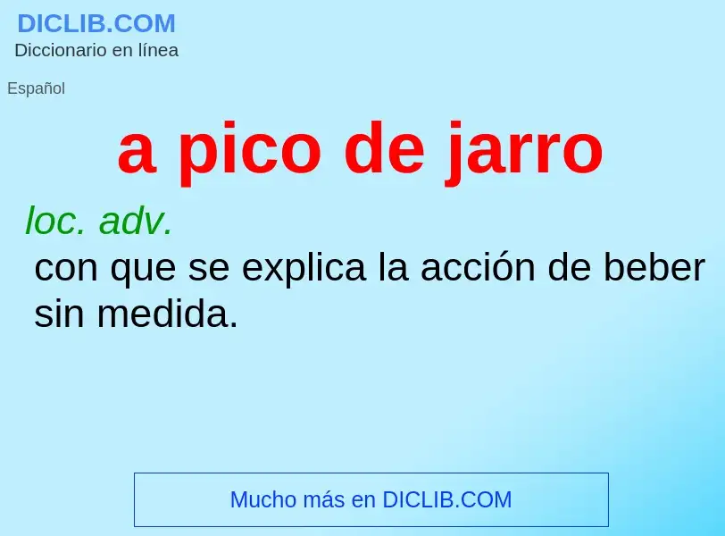 Was ist a pico de jarro - Definition