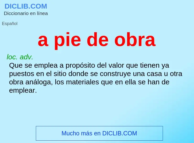 What is a pie de obra - definition