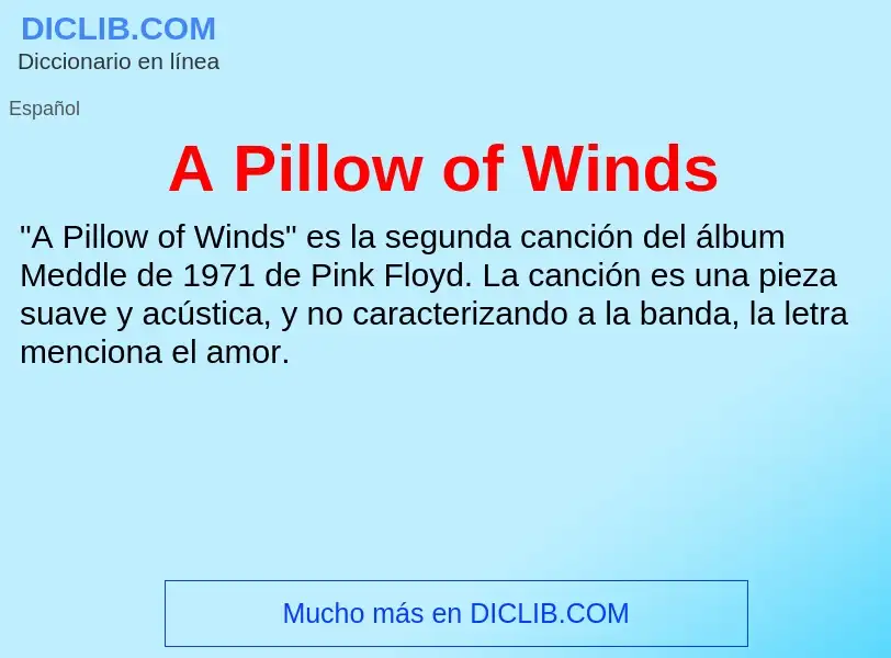 Qu'est-ce que A Pillow of Winds - définition