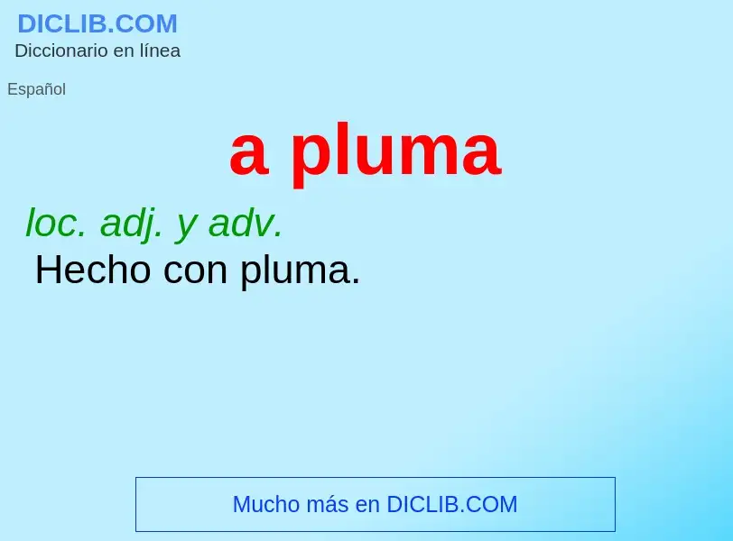 Wat is a pluma - definition