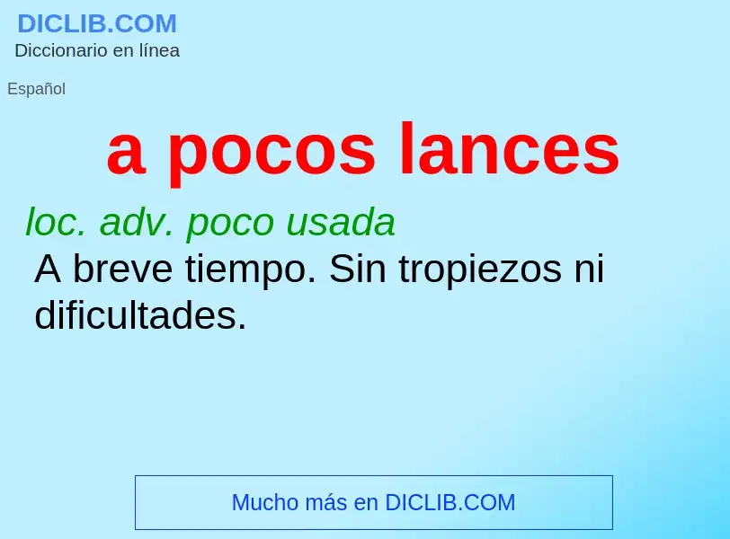 What is a pocos lances - meaning and definition