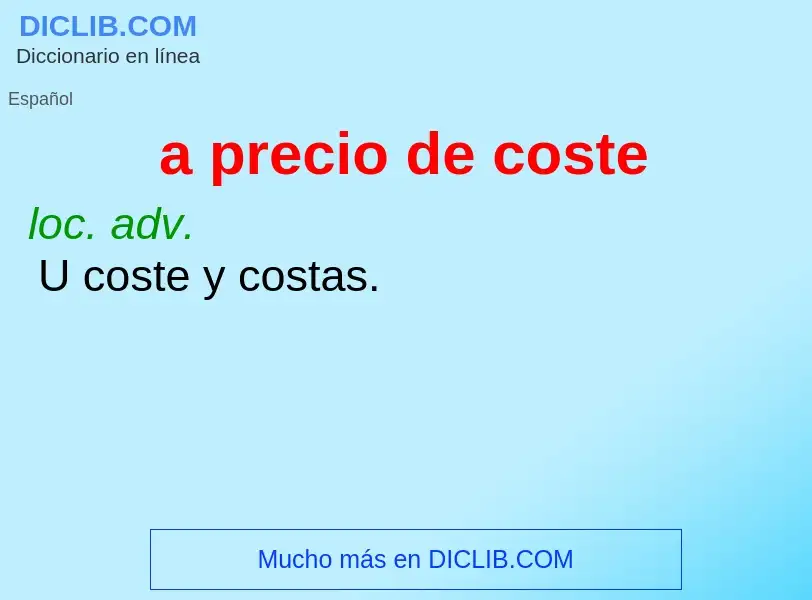 What is a precio de coste - definition