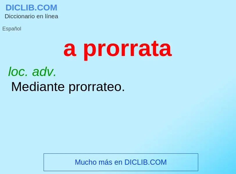 ¿Qué es a prorrata? - significado y definición