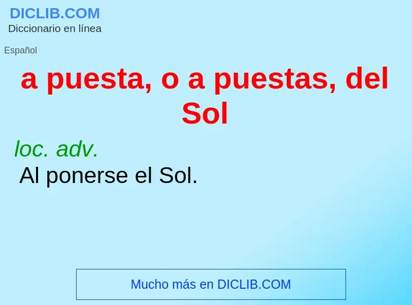 Wat is a puesta, o a puestas, del Sol - definition