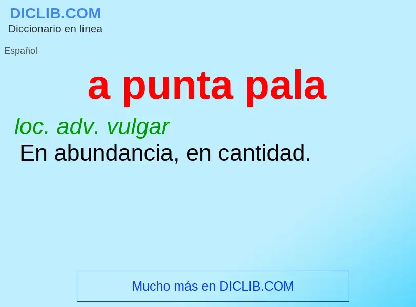 O que é a punta pala - definição, significado, conceito