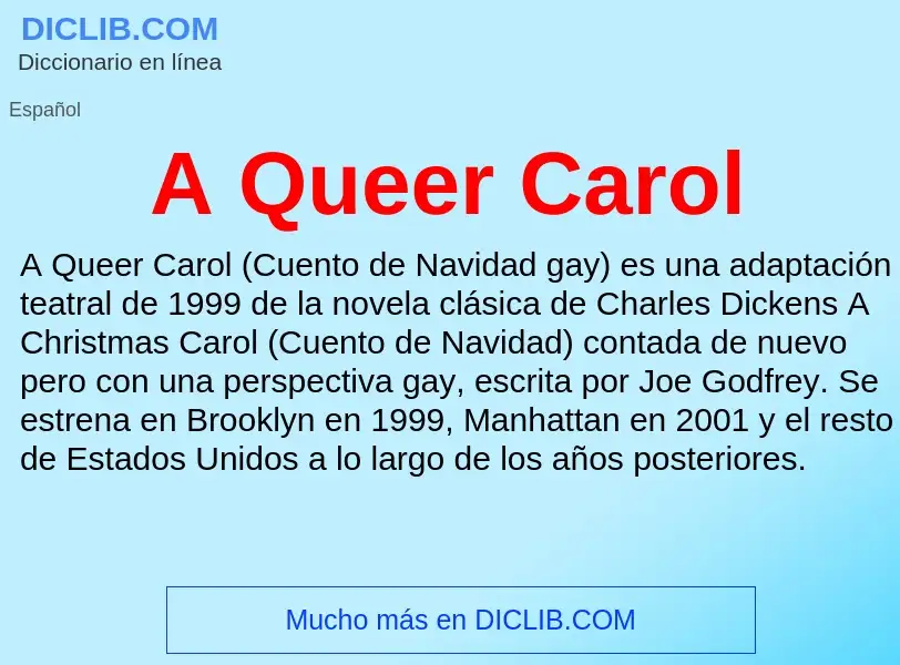 O que é A Queer Carol - definição, significado, conceito