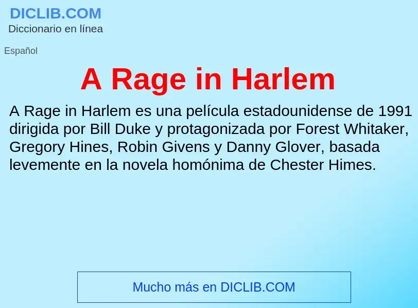 O que é A Rage in Harlem - definição, significado, conceito