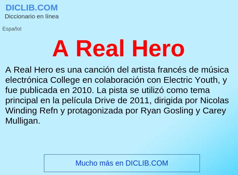 O que é A Real Hero - definição, significado, conceito