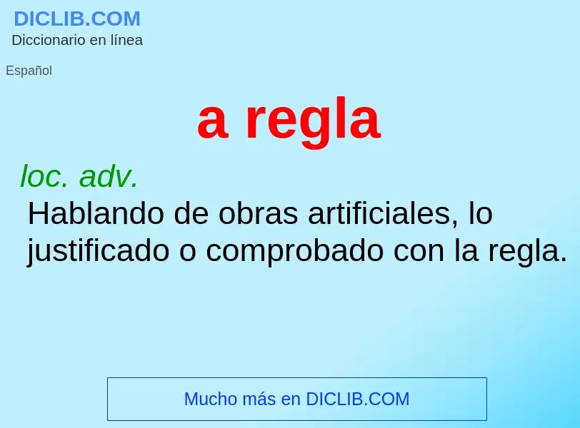 What is a regla - definition