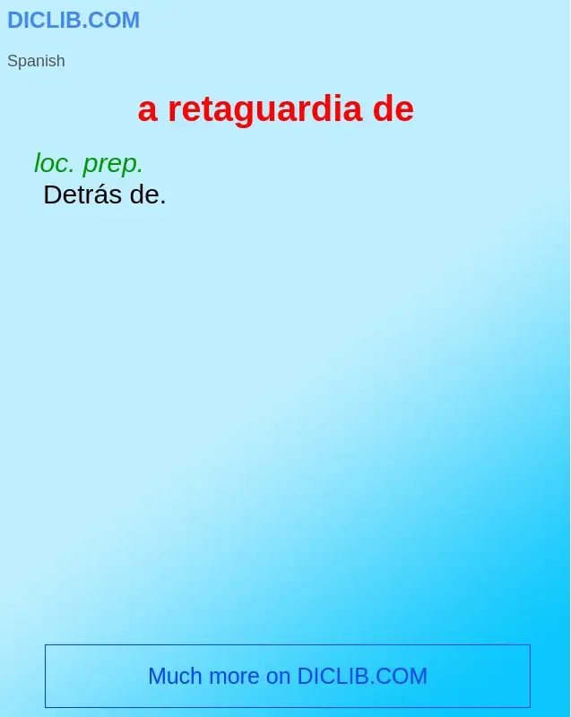 What is a retaguardia de - definition
