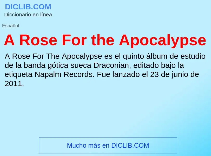 Qu'est-ce que A Rose For the Apocalypse - définition