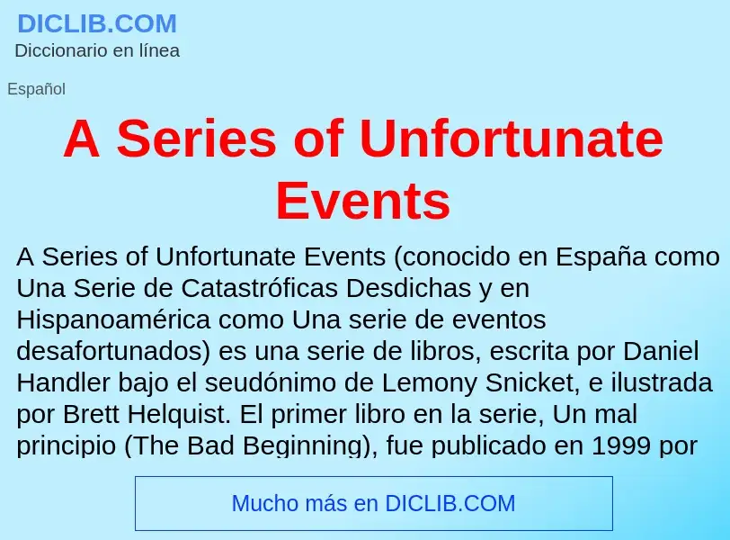 What is A Series of Unfortunate Events - definition