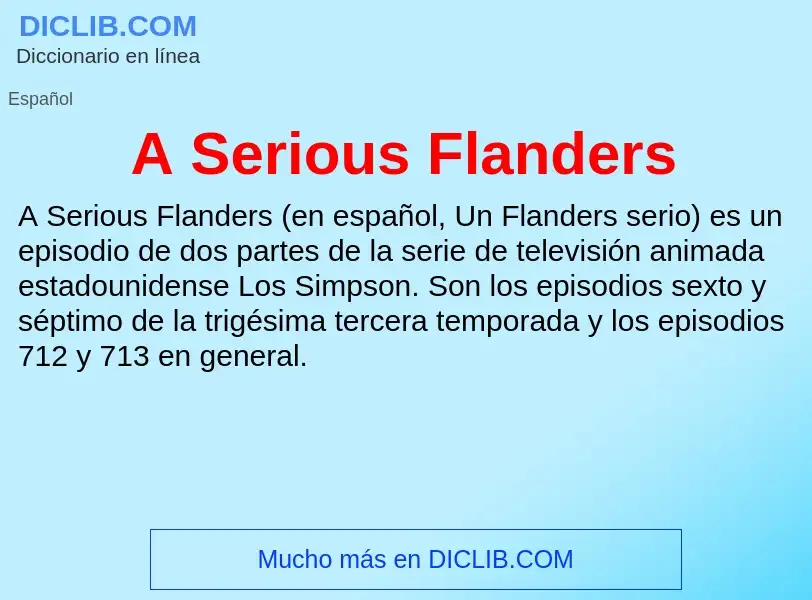 Qu'est-ce que A Serious Flanders - définition