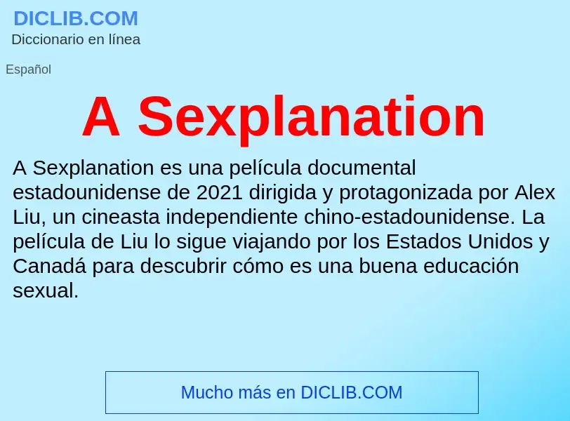 O que é A Sexplanation - definição, significado, conceito