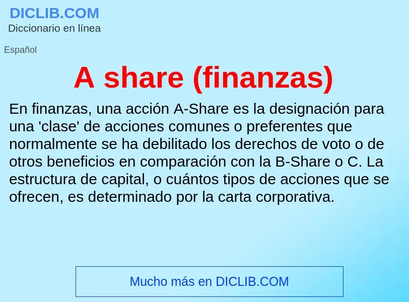 O que é A share (finanzas) - definição, significado, conceito