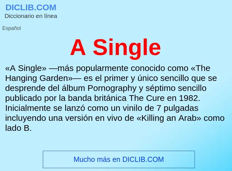 O que é A Single - definição, significado, conceito