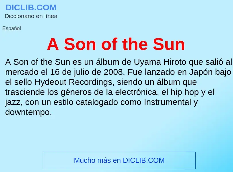 Qu'est-ce que A Son of the Sun - définition