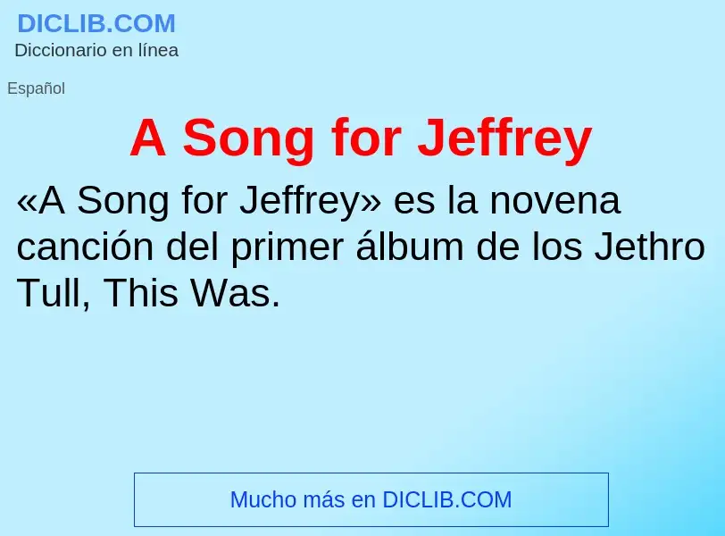 Was ist A Song for Jeffrey - Definition