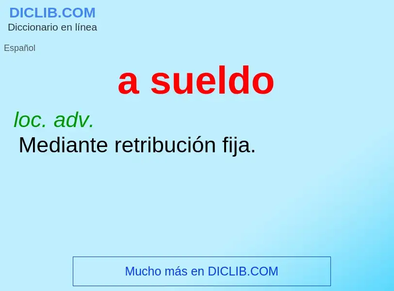 Wat is a sueldo - definition