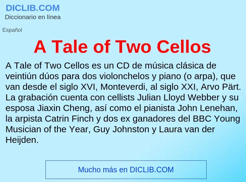 Qu'est-ce que A Tale of Two Cellos - définition