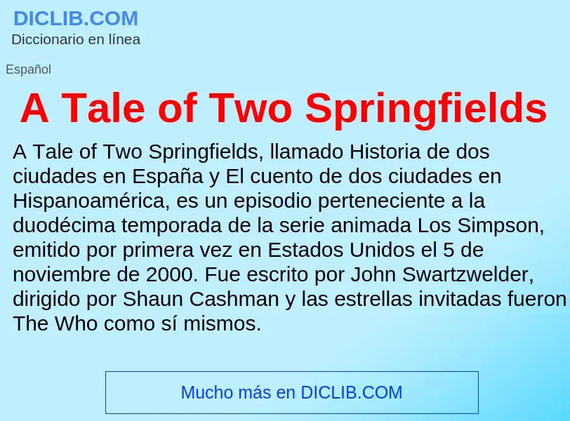 Wat is A Tale of Two Springfields - definition