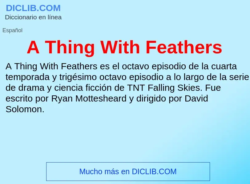 What is A Thing With Feathers - definition