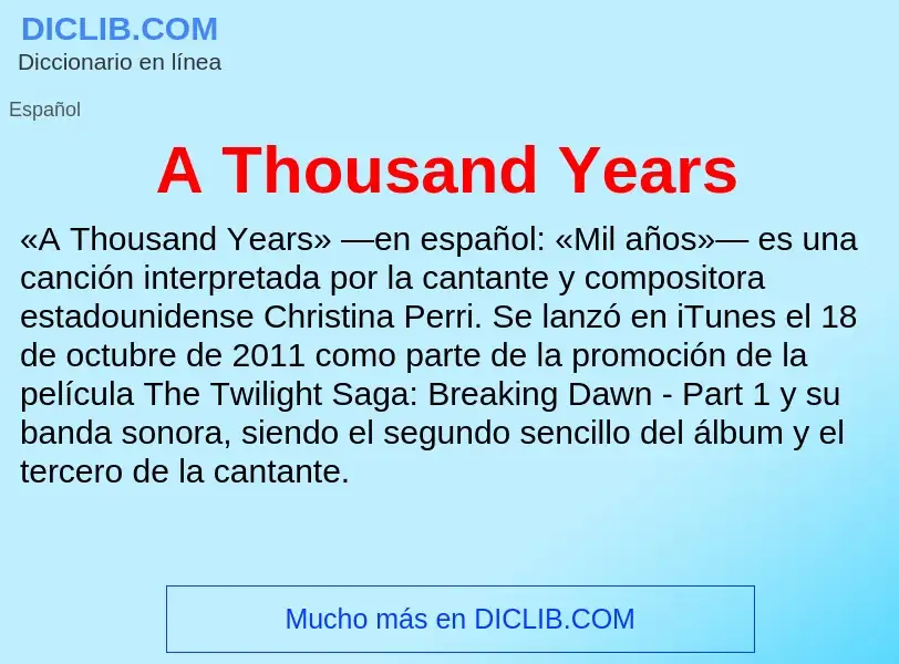 Wat is A Thousand Years - definition