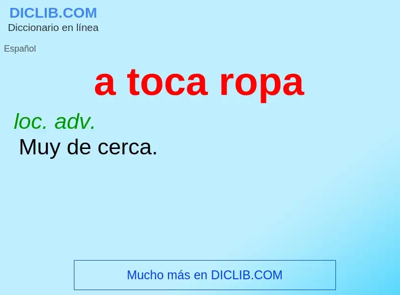 What is a toca ropa - meaning and definition