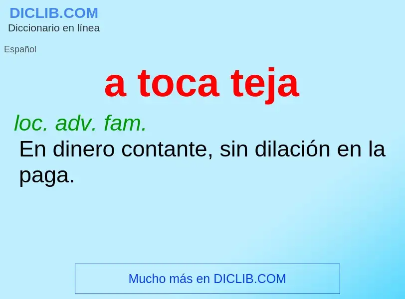 What is a toca teja - meaning and definition