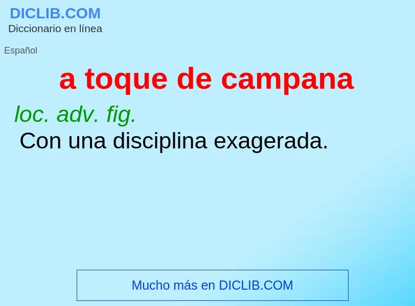 What is a toque de campana - definition