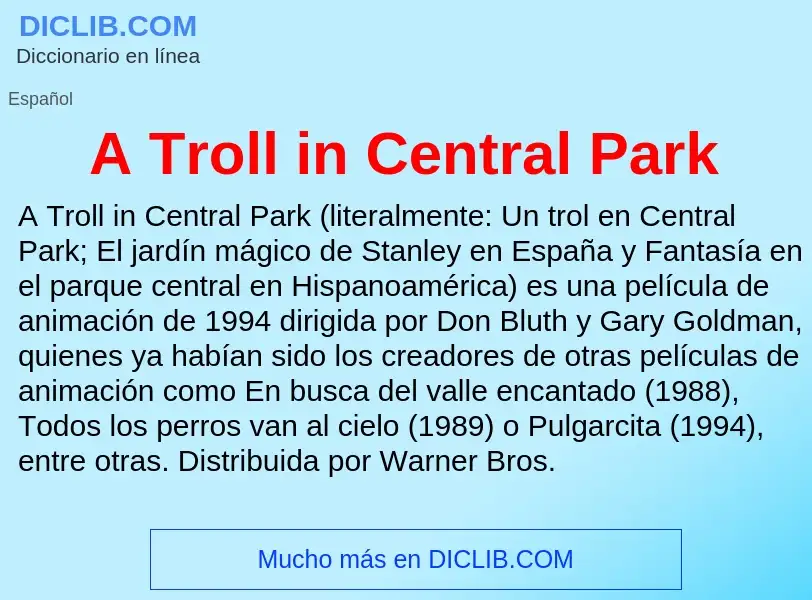 Wat is A Troll in Central Park - definition