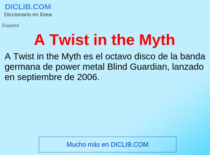 What is A Twist in the Myth - definition