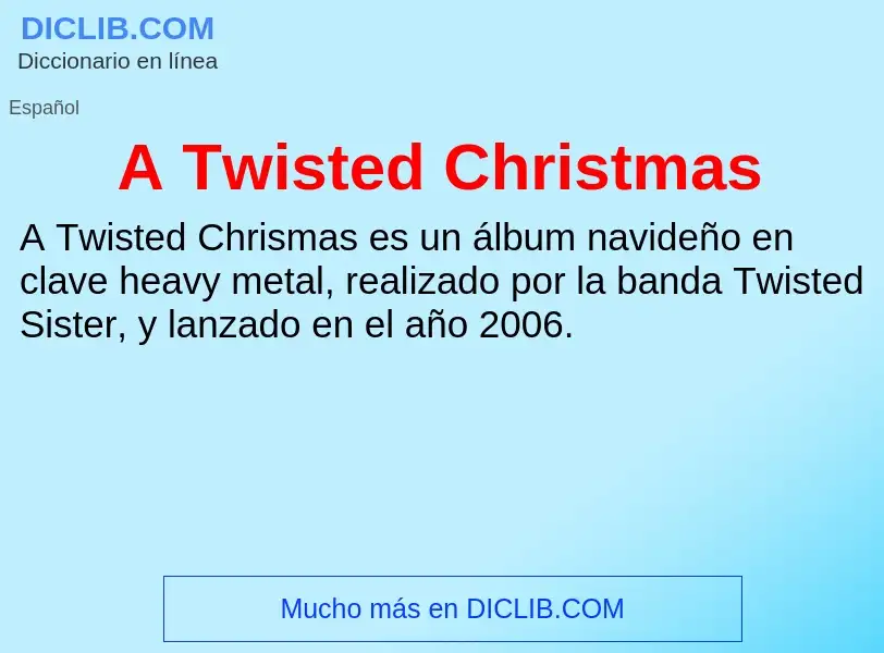 Qu'est-ce que A Twisted Christmas - définition