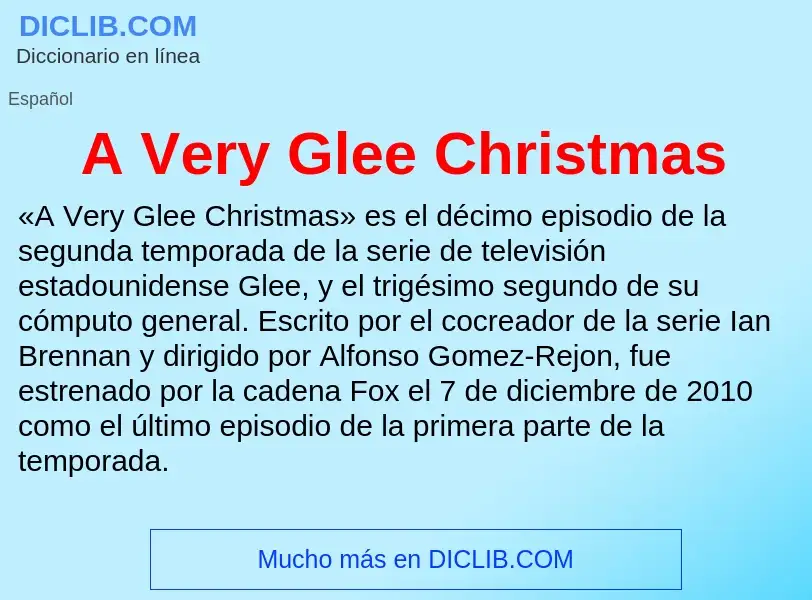 O que é A Very Glee Christmas - definição, significado, conceito