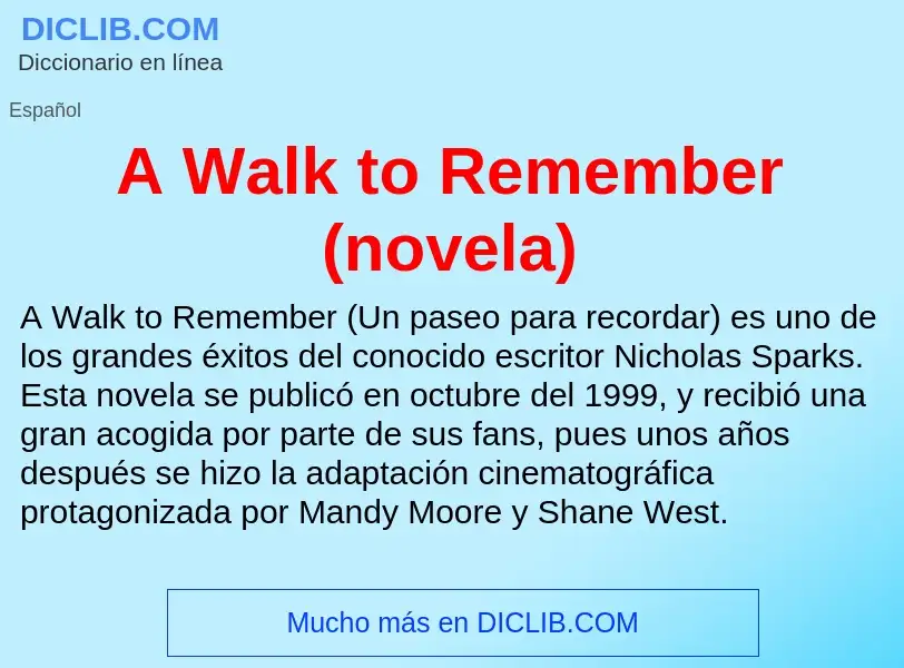 O que é A Walk to Remember (novela) - definição, significado, conceito