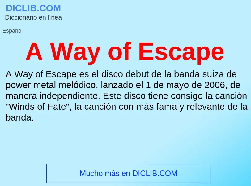 ¿Qué es A Way of Escape? - significado y definición