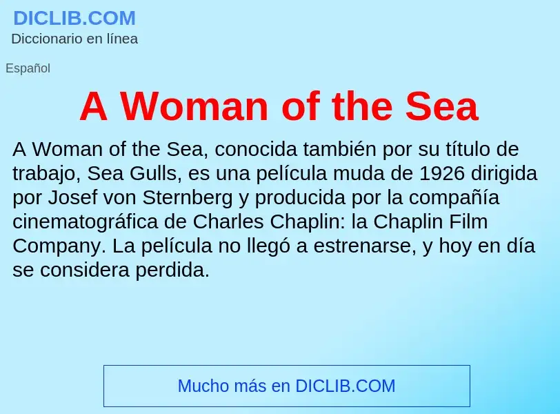 O que é A Woman of the Sea - definição, significado, conceito