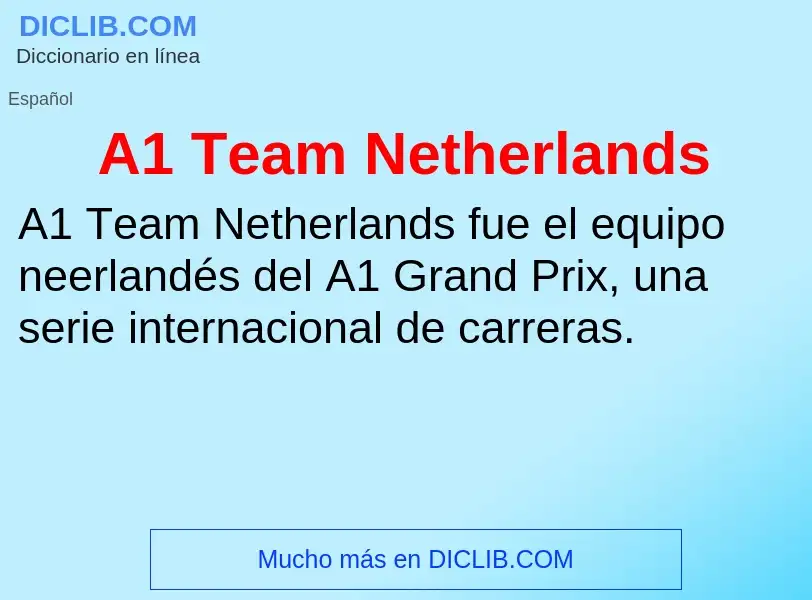 O que é A1 Team Netherlands - definição, significado, conceito