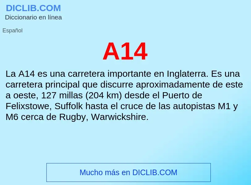 O que é A14 - definição, significado, conceito