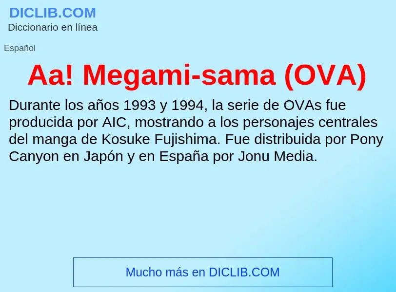 ¿Qué es Aa! Megami-sama (OVA)? - significado y definición