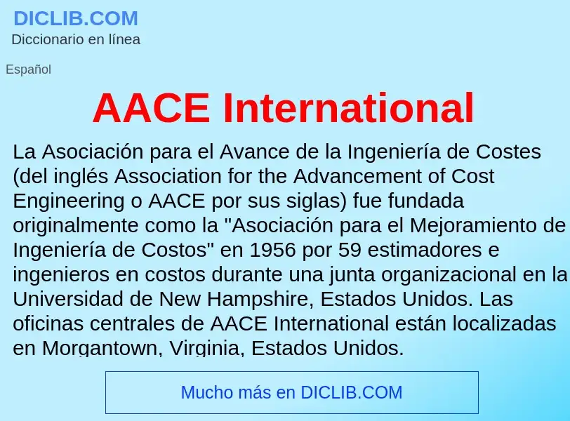 O que é AACE International - definição, significado, conceito