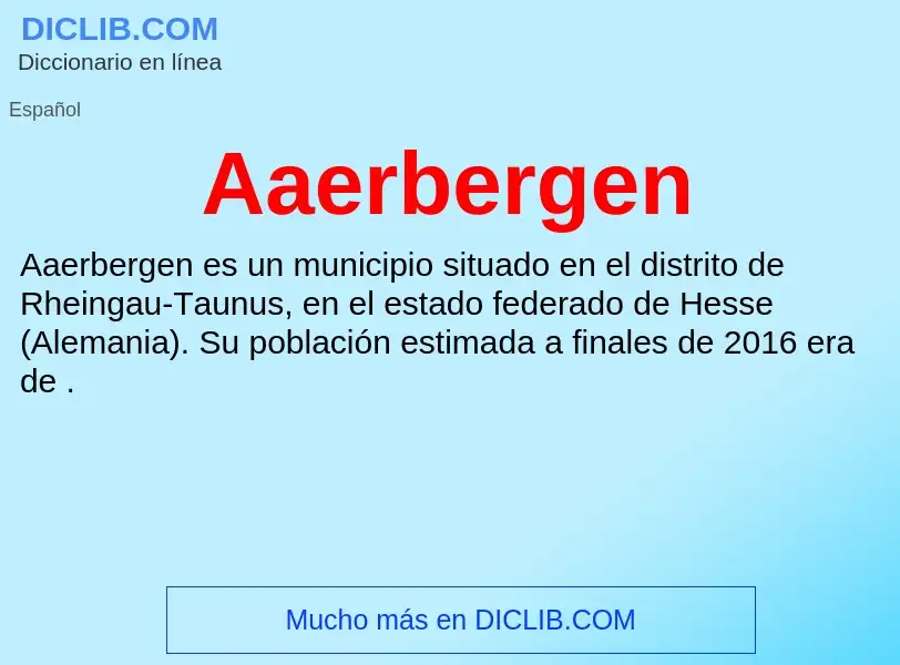 ¿Qué es Aaerbergen? - significado y definición