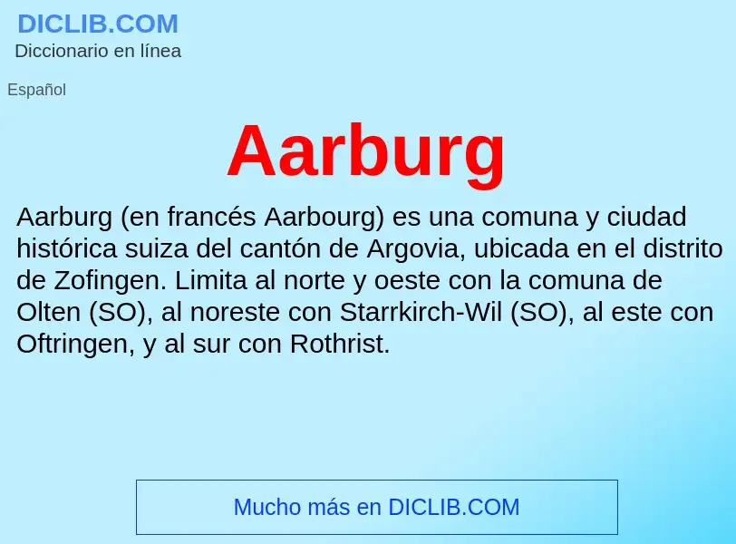 ¿Qué es Aarburg? - significado y definición