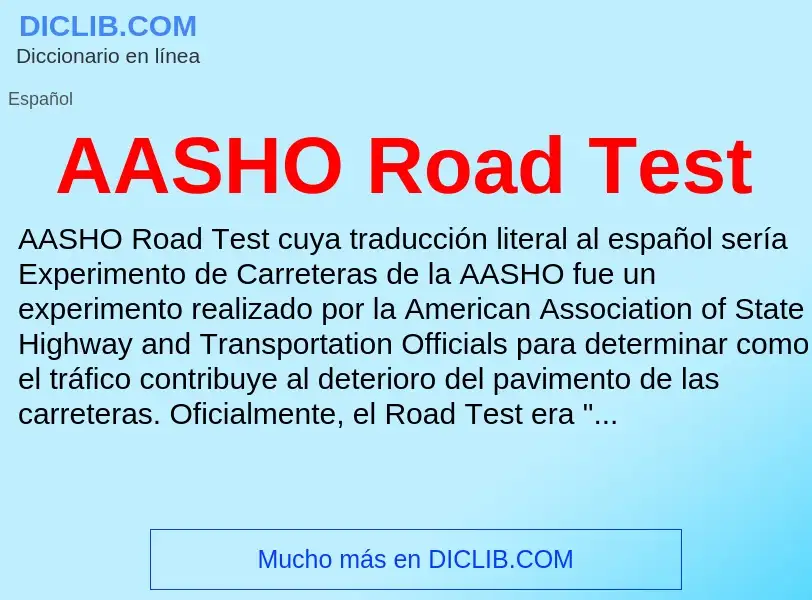 O que é AASHO Road Test - definição, significado, conceito