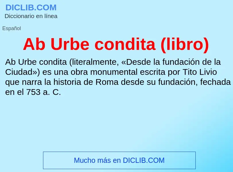 ¿Qué es Ab Urbe condita (libro)? - significado y definición