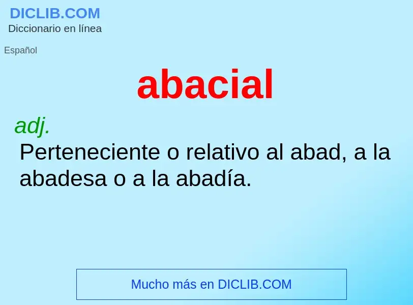 What is abacial - meaning and definition